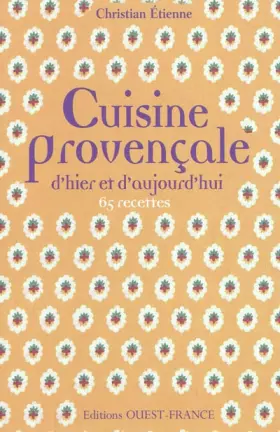 Couverture du produit · Cuisine provençale d'hier et d'aujourd'hui