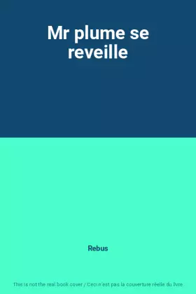 Couverture du produit · Mr plume se reveille