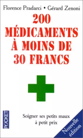 Couverture du produit · 200 médicaments à moins de 30 francs