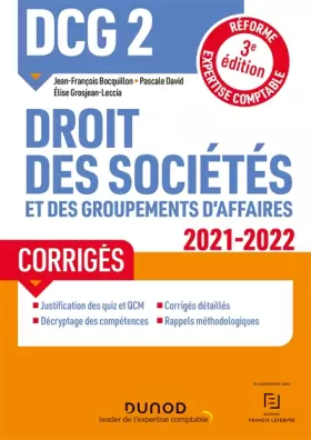 Couverture du produit · DCG 2 Droit des sociétés et des groupements d'affaires - Corrigés 2021-2022: Réforme Expertise comptable (2021-2022)