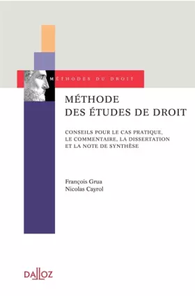 Couverture du produit · Méthode des études de droit. Conseils pour le cas pratique, le commentaire et la dissertation - 3e é: Conseils pour le cas prat