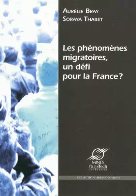 Couverture du produit · Les phénomènes migratoires, un défi pour la France ?