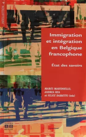 Couverture du produit · Immigration et intégration en Belgique francophone : Etat des savoirs