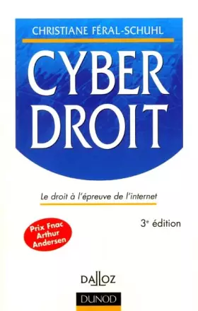 Couverture du produit · Cyber droit. Le droit à l'épreuve de l'internet, 3ème édition