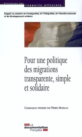 Couverture du produit · Pour une politique des migrations transparente, simple et solidaire