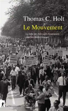 Couverture du produit · Le Mouvement: La lutte des Africains-Américains pour les droits civiques