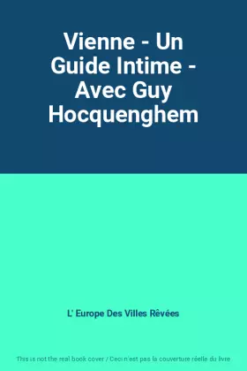 Couverture du produit · Vienne - Un Guide Intime - Avec Guy Hocquenghem