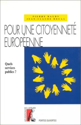 Couverture du produit · Pour une citoyenneté européenne. Quels service publics ?