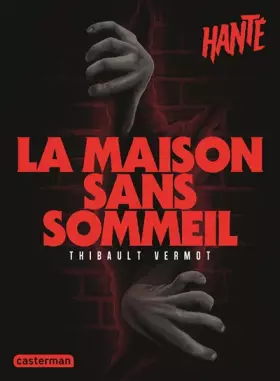 Couverture du produit · Hanté - La maison sans sommeil: Nouvelle édition