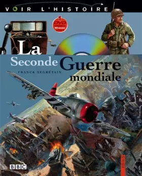 Couverture du produit · La Seconde Guerre Mondiale (+ 1 DVD)