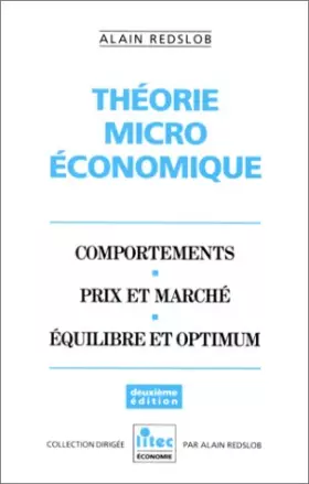 Couverture du produit · Théorie micro-économique: Comportements, prix et marché, équilibre et optimum (ancienne édition)