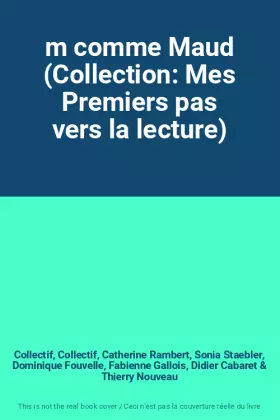 Couverture du produit · m comme Maud (Collection: Mes Premiers pas vers la lecture)