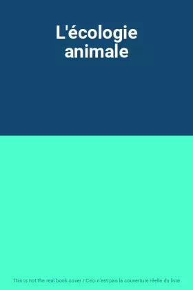 Couverture du produit · L'écologie animale