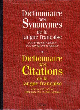 Couverture du produit · Dictionnaire des synonymes de la langue francaise & Dictionnaire des Citations de la langue francaise