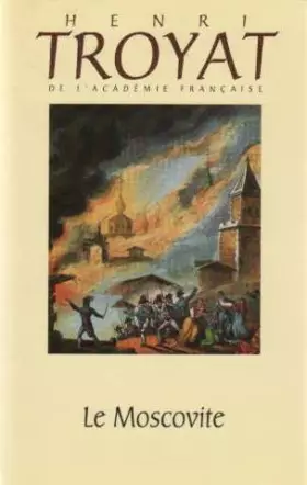Couverture du produit · Le moscovite -Les desordres amoureux -Les feux du matin