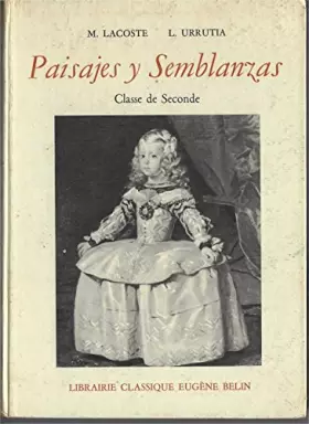 Couverture du produit · Paisajes y semblanzas, espana y la America espanola, classe de seconde