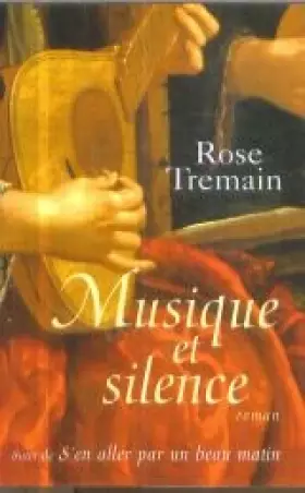 Couverture du produit · Musique et silence Suivi de S'en aller par un beau matin