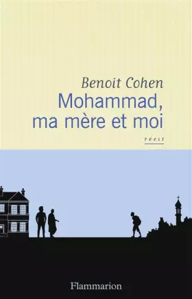 Couverture du produit · Mohammad, ma mère et moi