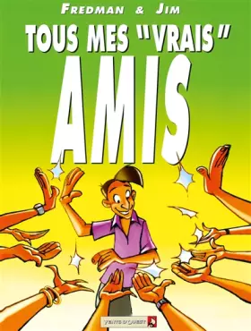 Couverture du produit · Tous mes vrais amis