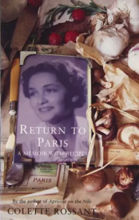 Couverture du produit · Return to Paris: A Memoir with Recipes