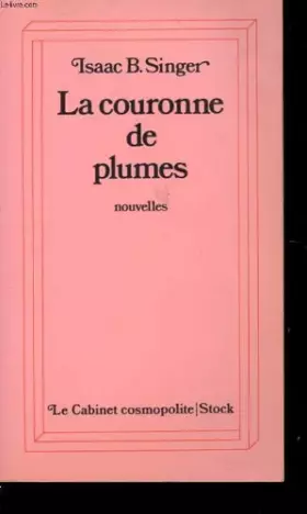 Couverture du produit · La couronne de plumes : Et autres nouvelles (Le Cabinet cosmopolite) [Broché]
