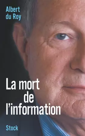 Couverture du produit · La mort de l'information