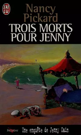 Couverture du produit · UNE ENQUETE DE JENNY CAIN . TROIS MORTS POUR JENNY