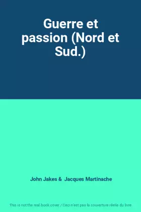 Couverture du produit · Guerre et passion (Nord et Sud.)