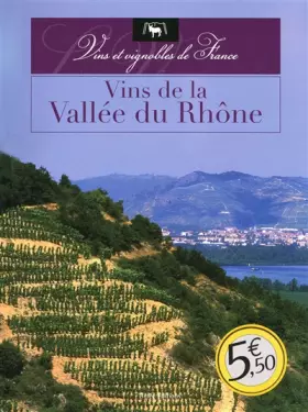 Couverture du produit · VINS DE LA VALLEE DU RHONE