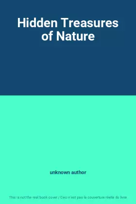 Couverture du produit · Hidden Treasures of Nature