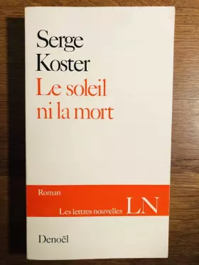 Couverture du produit · Le soleil ni la mort