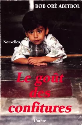 Couverture du produit · Le goût des confitures