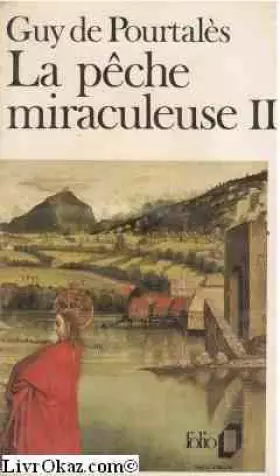 Couverture du produit · La Pêche miraculeuse Tome 2