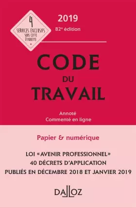 Couverture du produit · Code du travail 2019, annoté et commenté en ligne - 82e éd.