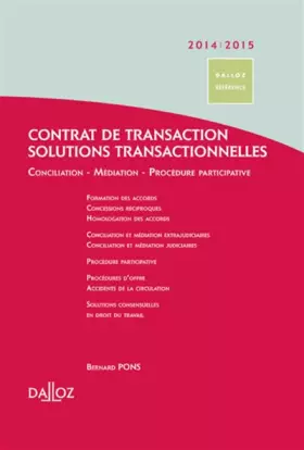 Couverture du produit · Contrat de transaction - Solutions transactionnelles 2014/2015 - Conciliation - Médiation - Procédur