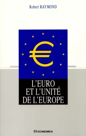 Couverture du produit · L'Euro et l'unité de l'Europe