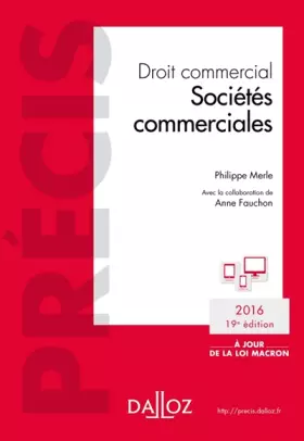 Couverture du produit · Droit commercial. Sociétés commerciales. Édition 2016 - 19e éd.