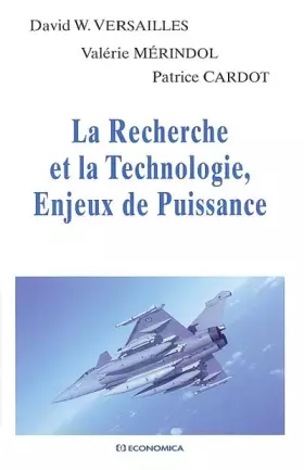 Couverture du produit · La recherche et la technologie, enjeux de puissance