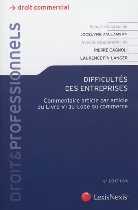 Couverture du produit · Difficultés des entreprises: Commentaire article par article du Livre VI du Code du commerce.