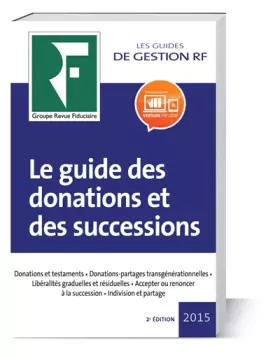 Couverture du produit · Le guide des donations et des successions 2016: Donations et testaments. Assurance-vie. Démembrement. Déclaration de succession
