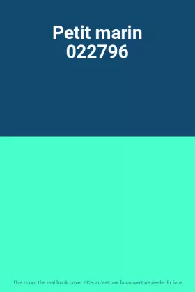 Couverture du produit · Petit marin 022796
