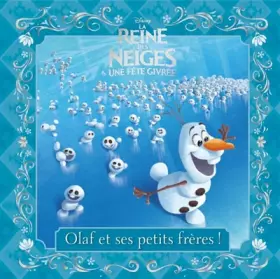 Couverture du produit · LA REINE DES NEIGES - Mes Petites Histoires - Olaf et ses petits frères