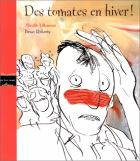 Couverture du produit · Des tomates en hiver !