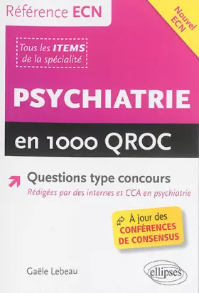 Couverture du produit · Psychiatrie en 1000 QROC Questions Type Concours