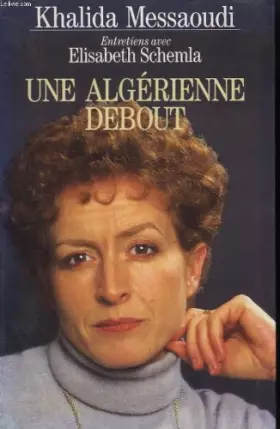 Couverture du produit · Une algerienne debout.