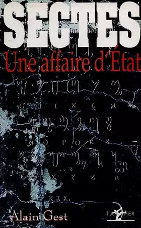 Couverture du produit · SECTES. Une affaire d'Etat