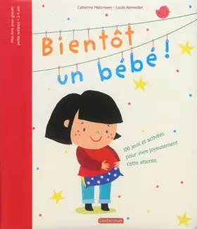 Couverture du produit · Bientot un bébé !