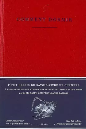 Couverture du produit · Comment dormir - Petit précis du savoir-vivre de chambre à l'usage de celles et ceux qui veulent illuminer leurs nuits
