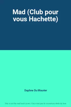 Couverture du produit · Mad (Club pour vous Hachette)