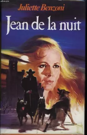 Couverture du produit · Jean de la Nuit (Les Loups de Lauzargues)